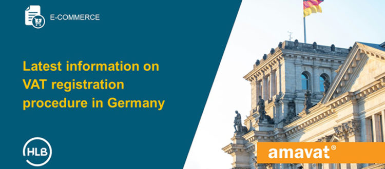 Latest information on VAT registration procedure in Germany