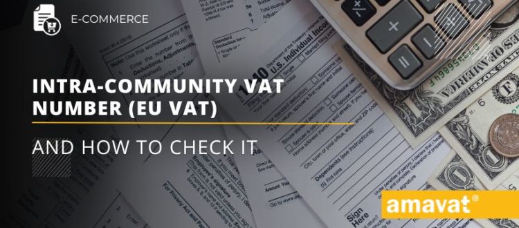Intra-Community VAT number (EU VAT) and how to check it