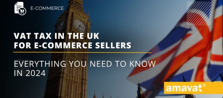 VAT tax in the UK for e-commerce sellers
