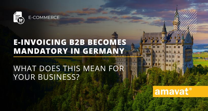 E-invoicing B2B becomes mandatory in Germany