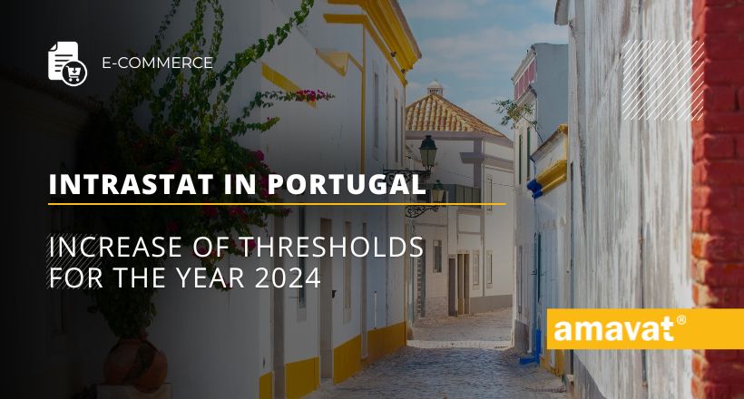 Increase of Intrastat thresholds in Portugal for the year 2024