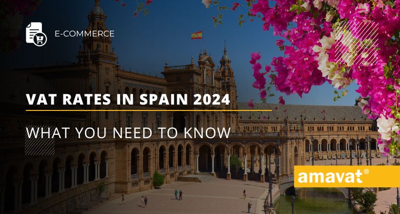 VAT rates in Spain 2024 – What you need to know