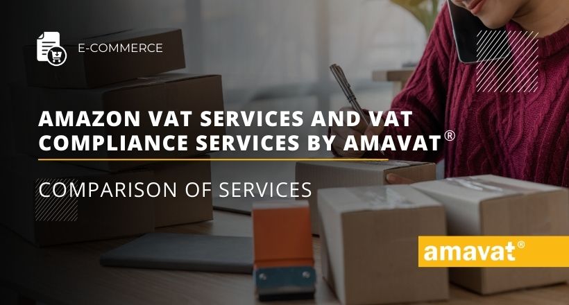Comparison of Amazon VAT Services with VAT Compliance Services by amavat