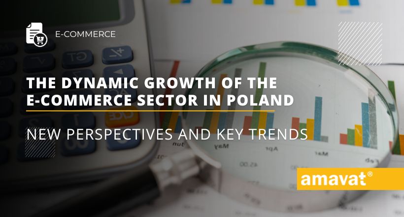 The dynamic growth of the e-commerce sector in Poland