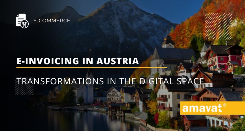 E-invoicing in Austria: Transformations in the digital space