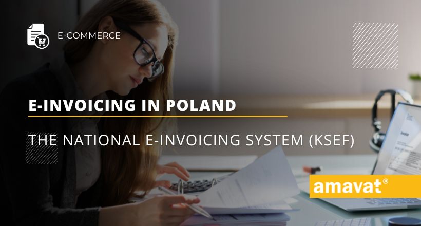 E-invoicing in Poland: The National e-Invoicing System (KSeF)