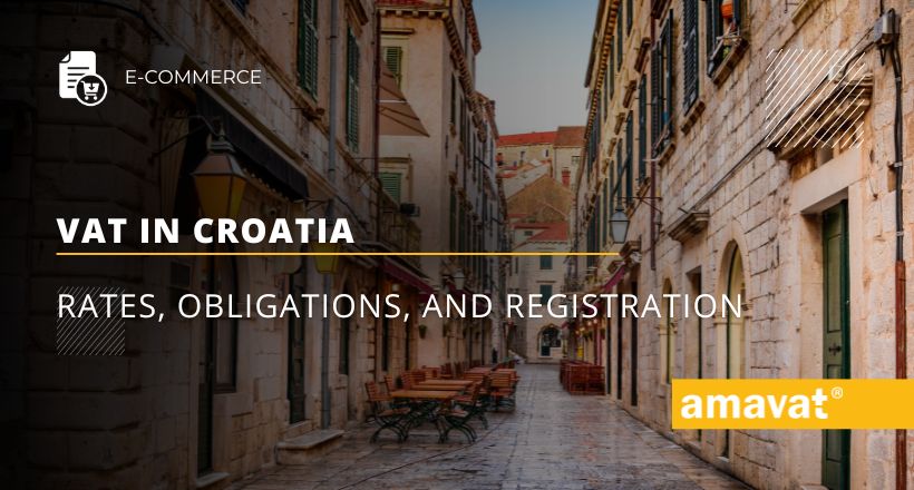 VAT in Croatia Rates obligations and registration