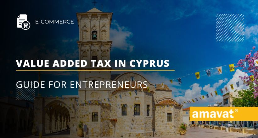 Value Added Tax (VAT) guide for Cyprus