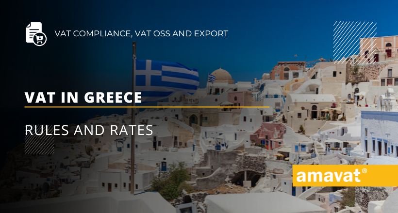 VAT in Greece: Rules and rates