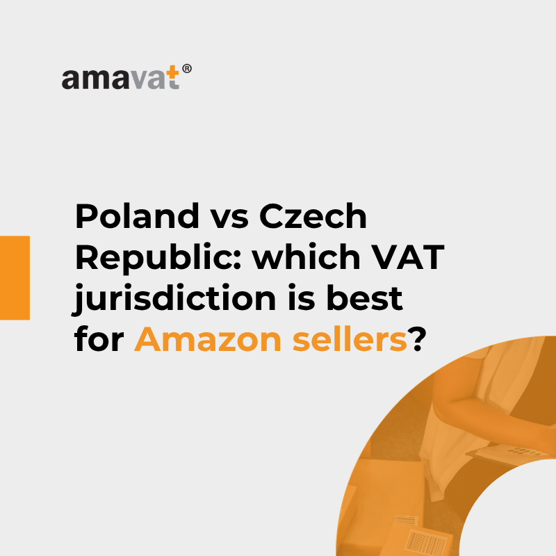 Poland vs Czech Republic: Which VAT jurisdiction is best for Amazon sellers?