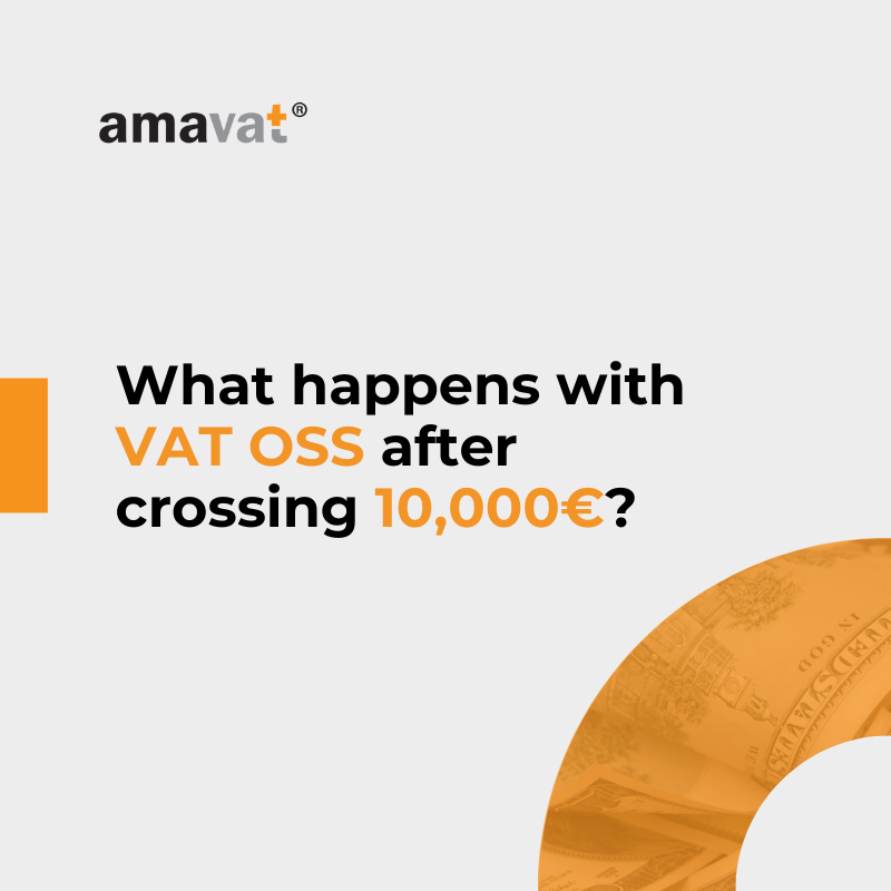 VAT OSS threshold explained – what happens after €10,000