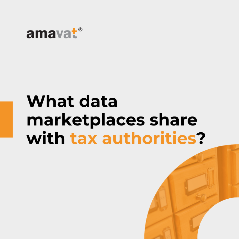 What data marketplaces share with tax authorities — and how to reconcile it with your VAT filings