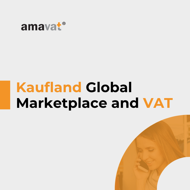 Kaufland Global Marketplace and VAT – How to Report Sales in Europe