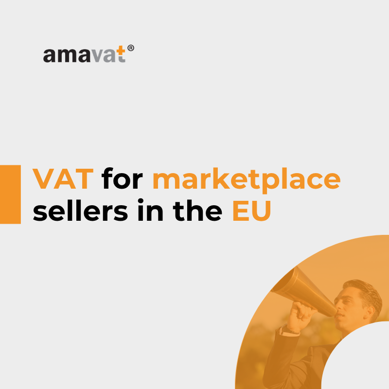 VAT for marketplace sellers in the EU – all obligations in one place